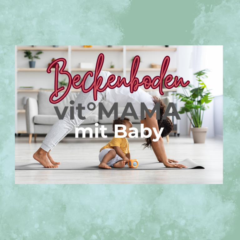Titelbild Beckenboden vit°MAMA mit Baby
