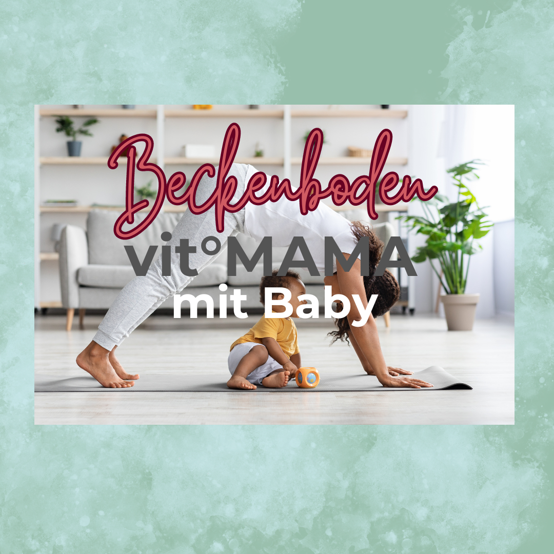Titelbild Beckenboden vit°MAMA mit Baby